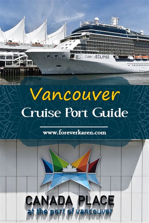 Vancouver Cruise Port At Canada Place: The Ultimate Guide | Cruise port ...