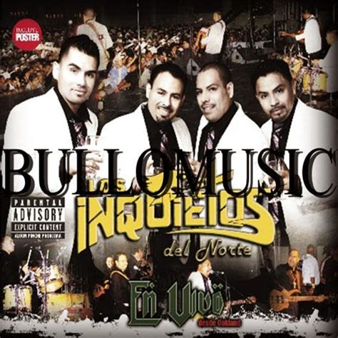 BULLOMUSIC: En Vivo-Los Inquietos Del Norte-En Vivo Desde Oakland