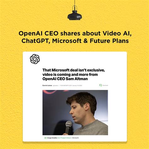 OpenAI CEO shares details on Future plans - Video AI, ChatGPT,