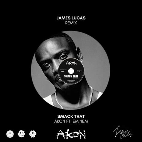 Stream Akon ft. Eminem - Smack That (James Lucas Remix) by James Lucas ...