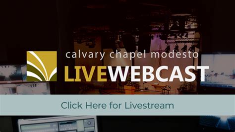 Calvary Chapel Modesto Livestream