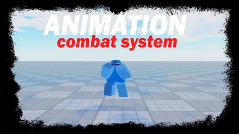 How To animate combat/ fighting (roblox studio) - YouTube