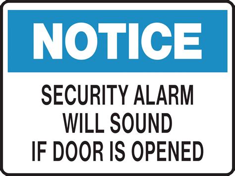 Notice Sign - SECURITY ALARM WILL SOUND IF DOOR IS OPENED - Property Signs