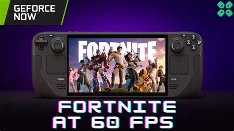 Play Fortnite on Steam Deck at 60 FPS with Controller Support