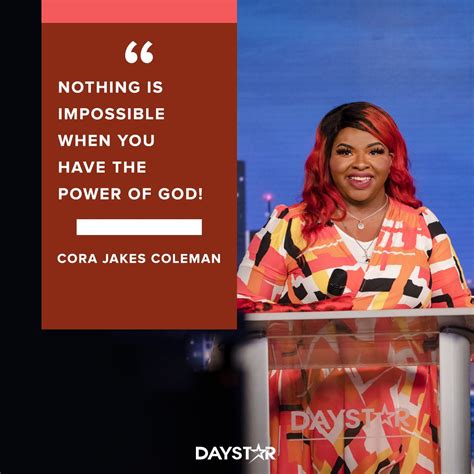 "Nothing is impossible when you have the power of God!" -Cora Jakes Coleman #MarcusAndJoni ...