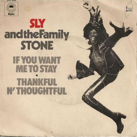 If you want me to stay / thankful n' thoughtful by Sly And The Family ...