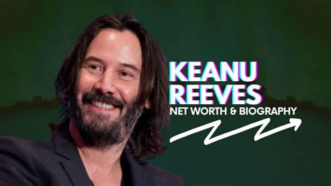 Keanu Reeves Net Worth, Biography, And Salary