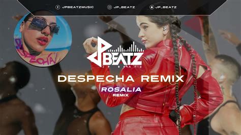 DESPECHA [ Electro Latino Remix ] - ROSALIA - YouTube