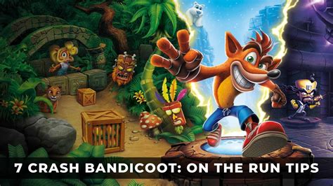 7 Crash Bandicoot: On the Run Tips - KeenGamer