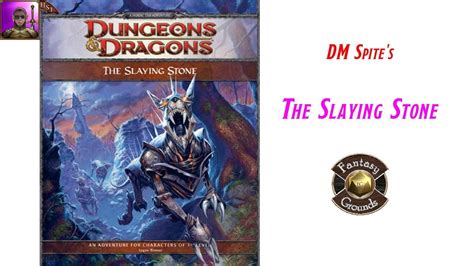 D&D 4E The Slaying Stone w/DM Spite - YouTube