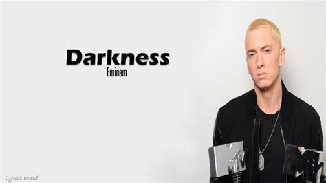 Eminem - Darkness (Lyrics) - YouTube