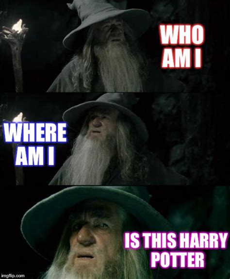 Confused Gandalf Memes - Imgflip