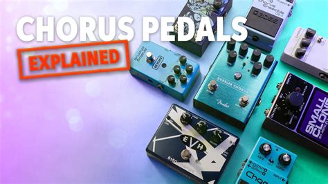 What Does a Chorus Pedal Do?