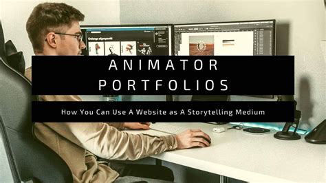 Animator Portfolios: How You Can Use A Website as A Storytelling Medium ...