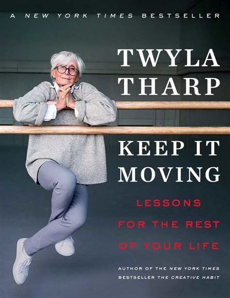 Keep It Moving | Book by Twyla Tharp | Official Publisher Page | Simon & Schuster