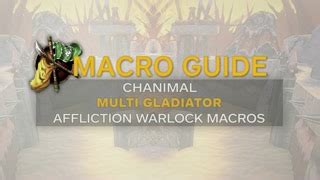 Chanimals - Basic Class Guides: Suggested Affliction Warlock Macros - Skill Capped