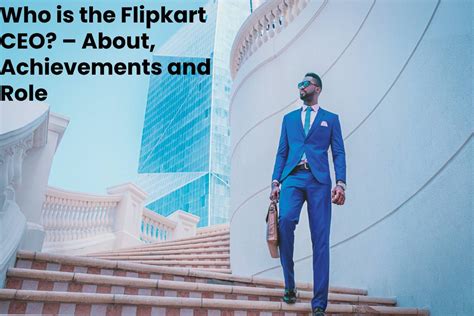 Who is the Flipkart CEO? – About, Achievements and Role - 2020