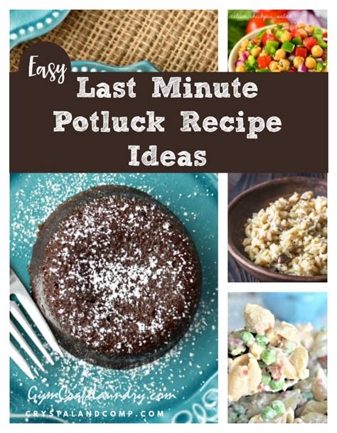 Easy Last Minute Potluck Recipes - Gym Craft Laundry