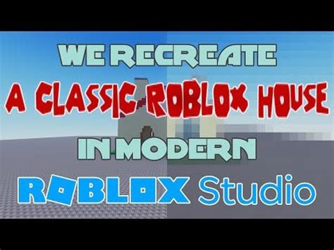 I recreated the classic roblox house! : roblox