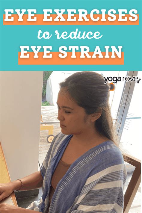 10 Yoga Eye Exercises to Reduce Eye Strain - Yoga Rove