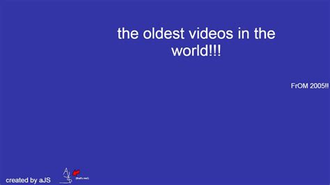 The 10 Oldest Videos On YT - YouTube