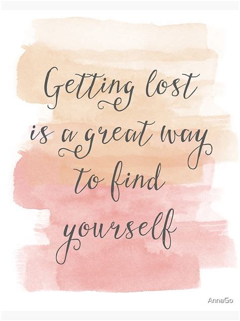 "Getting lost life quote" Photographic Print by AnnaGo | Redbubble