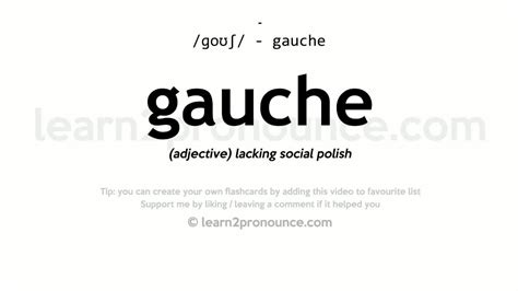 Pronunciation of Gauche | Definition of Gauche - YouTube