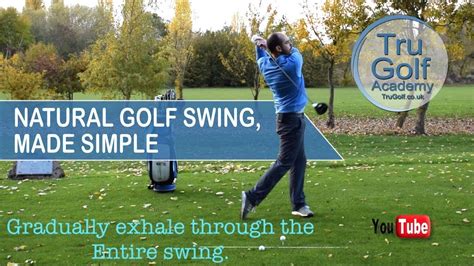 NATURAL GOLF SWING, MADE SIMPLE - YouTube