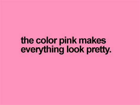 Pretty In Pink Funny Quotes. QuotesGram