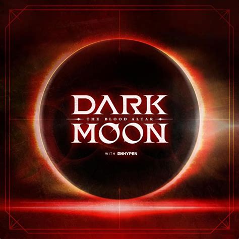 DARK MOON: THE BLOOD ALTAR 2nd Soundtrack by ENHYPEN [single, ost] (2023) :: maniadb.com