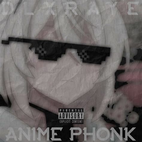 Stream ANIME PHONK by Dlxraye | Listen online for free on SoundCloud