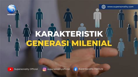 Karakteristik Generasi Milenial