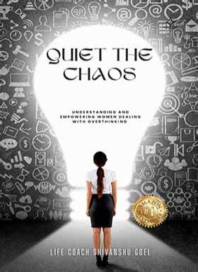 QUIET THE CHAOS - Shashwat Publication