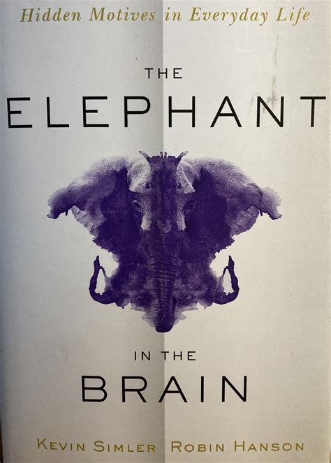 The Elephant in the Brain Summary and Notes