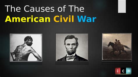 The Causes Of The American Civil War | Teaching Resources