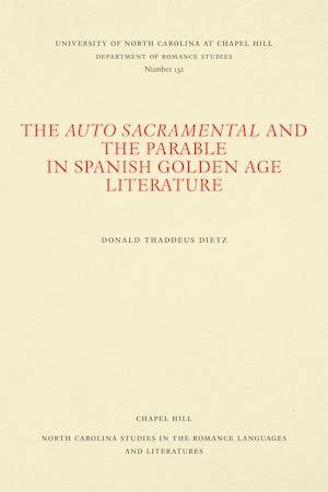 The Auto Sacramental and the Parable in Spanish Golden Age Literature | Donald Thaddeus Dietz ...