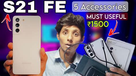 Samsung S21 Fe Must Usefull Accessories Under ₹1500: Must Have Galaxy S21 Fe Accessories 2023🔥 ...