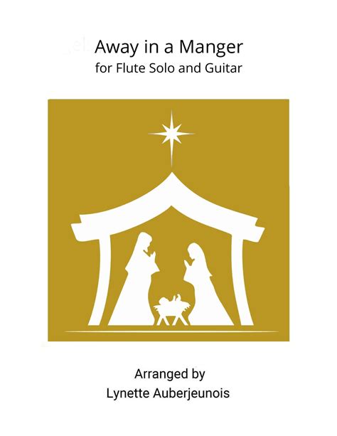 Away in a Manger - Flute Solo with Guitar Chords (arr. Lynette Auberjeunois) Sheet Music | James ...