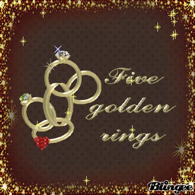 Five Golden Rings Picture #104441085 | Blingee.com