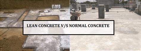 Difference between Lean Concrete and Normal Concrete – theconstructor.org