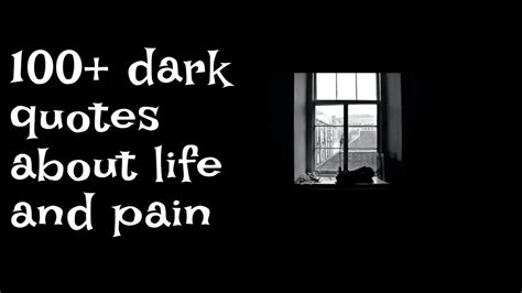 100+ Best Dark Quotes About Life Pain