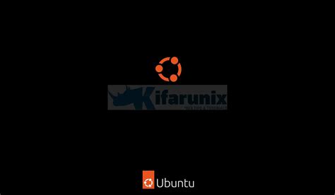 Change Ubuntu 22.04 Boot and Login Screen Logo - kifarunix.com