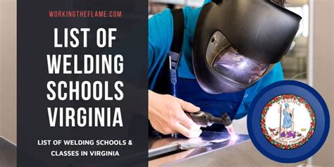 Welding Schools & Classes in Virginia 2024 [Updated] - Working the Flame