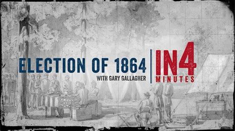 Election of 1864: The Civil War in Four Minutes - YouTube