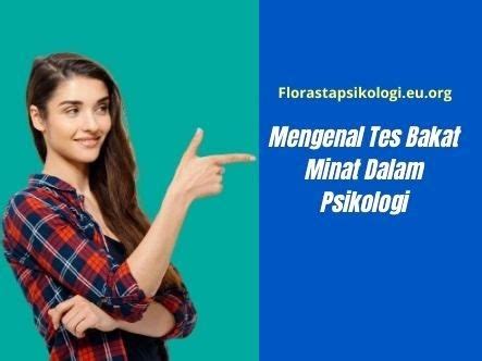 Mengenal Tes Bakat Minat Dalam Psikologi - Florasta Psikologi