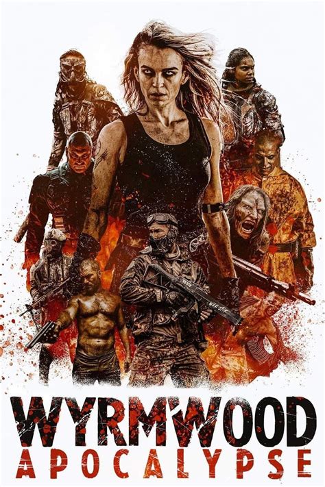 Wyrmwood: Apocalypse (2022) - Posters — The Movie Database (TMDB)