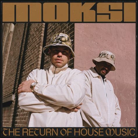 Stream Barong Family | Listen to Moksi - The Return Of House Music [ALBUM] playlist online for ...