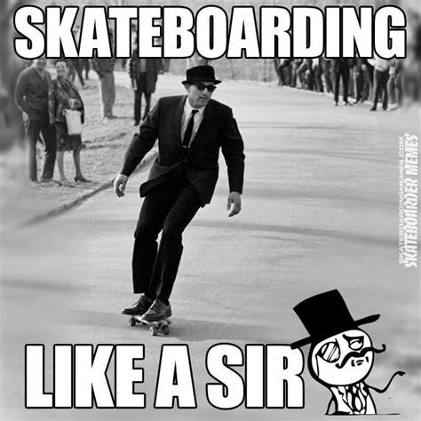 The best skateboarding memes :) Memedroid