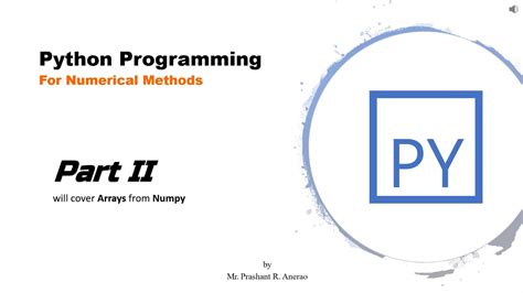 P01E03 Python programming Basics for Numerical Methods Part II | Arrays | Numpy - YouTube