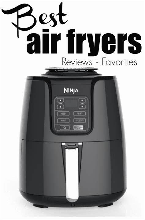 Best Air Fryer: Reviews and Favorite Picks - Fantabulosity